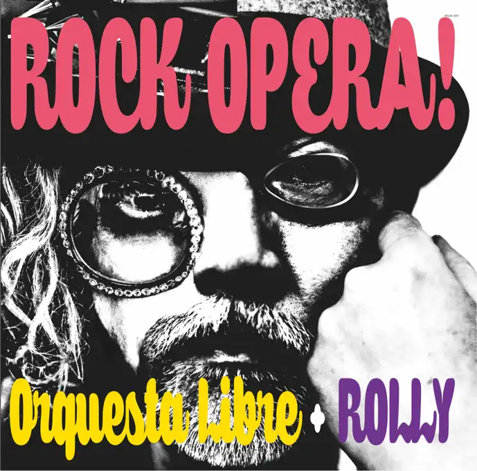 ORQUESTA LIBRE＋ROLLY / ROCK OPERA!のアナログレコードジャケット (準備中)