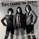 50回転ズ / VINYL CHANGE THE WORLD