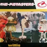 PIETASTERS ‎/ WILLIS
