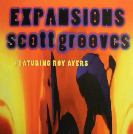 SCOTT GROOVES / EXPANSIONS