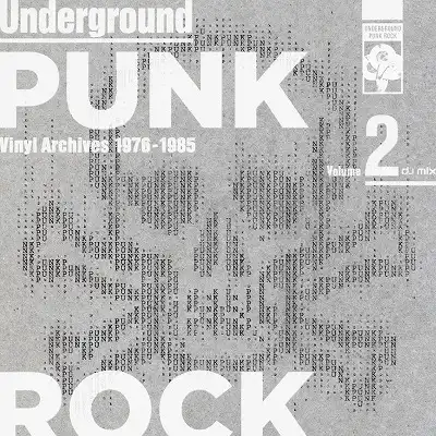 ITA  U.S.MASA  YUJI / UNDERGROUND PUNK ROCK VINYL ARCHIVES 1976 - 1985 VOLUME 2 