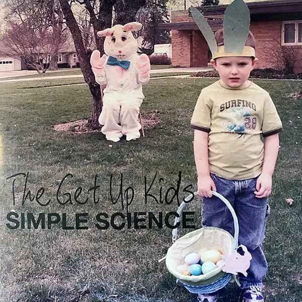 GET UP KIDS / SIMPLE SCIENCE