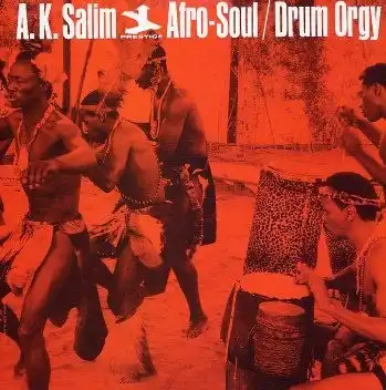 A. K. SALIM / AFRO-SOUL  DRUM ORGY