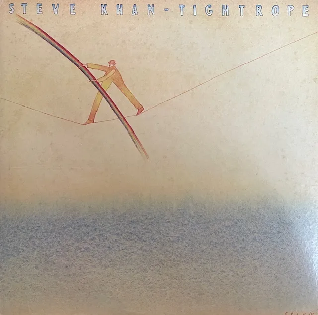 STEVE KHAN / TIGHTROPEのアナログレコードジャケット (準備中)