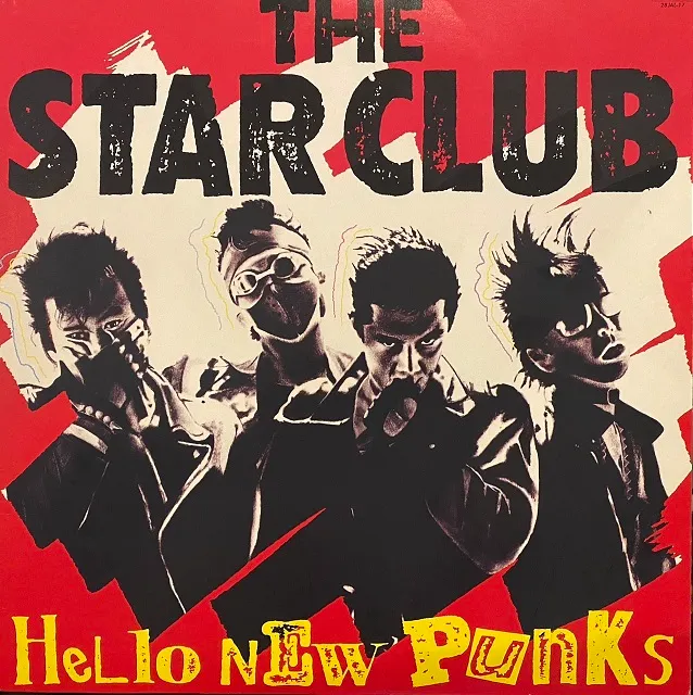 STAR CLUB / HELLO NEW PUNKS [LP - 28JAL-17]：JAPANESE：アナログ 