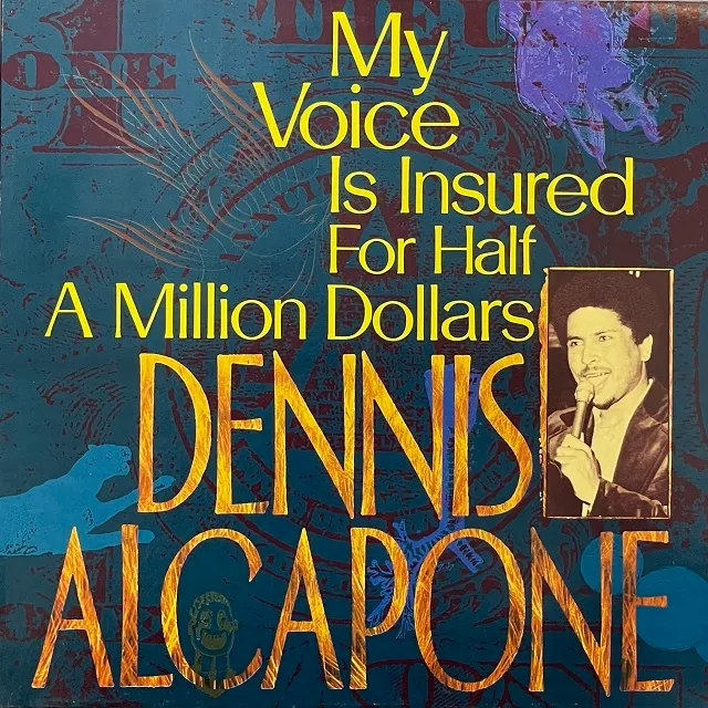 DENNIS ALCAPONE / MY VOICE IS INSURED FOR HALF A MILLION DOLLARSΥʥ쥳ɥ㥱å ()