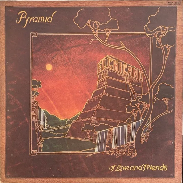 EL CHICANO / PYRAMID OF LOVE AND FRIENDSのアナログレコードジャケット (準備中)