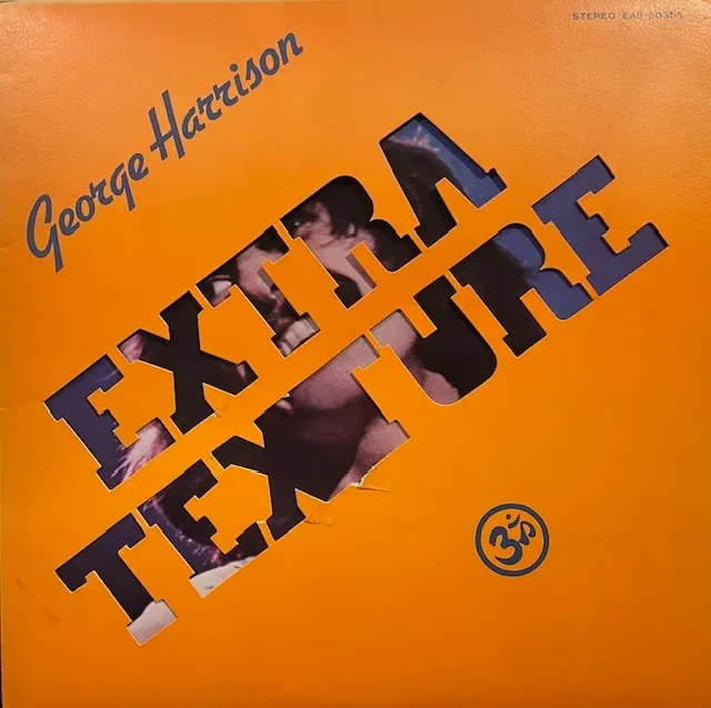 GEORGE HARRISON / EXTRA TEXTURE (READ ALL ABOUT IT) (ジョージ・ハリスン帝国)のアナログレコードジャケット (準備中)