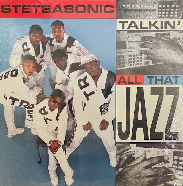 STETSASONIC /  TALKIN ALL THAT JAZZ (UK REISSUE)のアナログレコードジャケット (準備中)