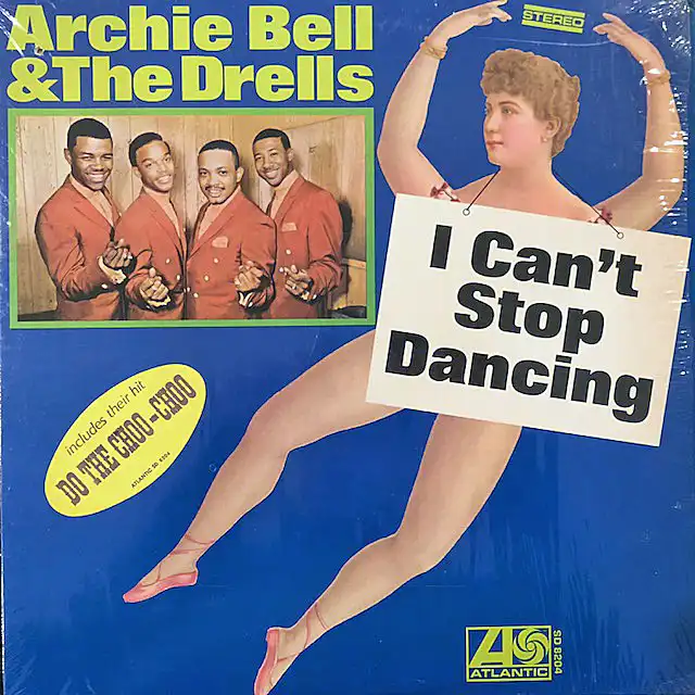ARCHIE BELL & THE DRELLS / I CAN'T STOP DANCINGΥʥ쥳ɥ㥱å ()