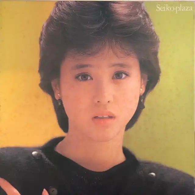 松田聖子 / SEIKO PLAZAのアナログレコードジャケット (準備中)