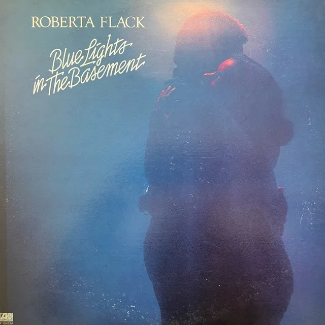 ROBERTA FLACK / BLUE LIGHTSIN THE BASEMENT