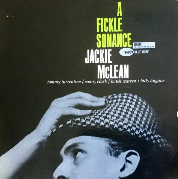 JACKIE MCLEAN / A FICKLE SONANCE